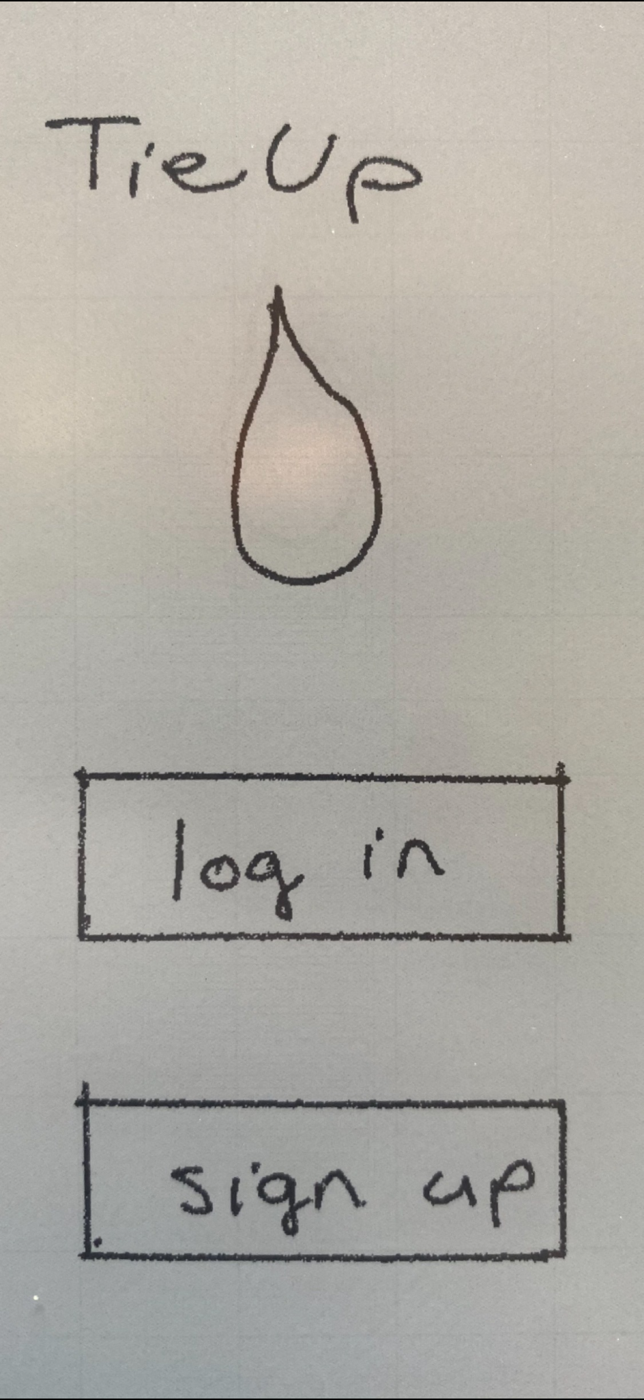 Early hand-drawn TieUp login and sign-up interface
